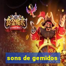 sons de gemidos